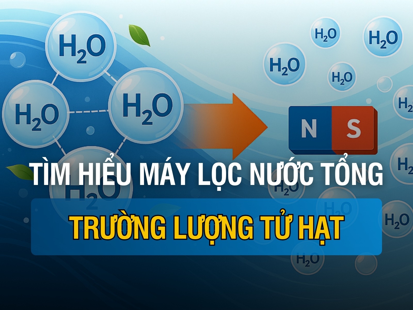 Máy lọc tổng công nghệ lọc trường lượng tử hạt là gì?